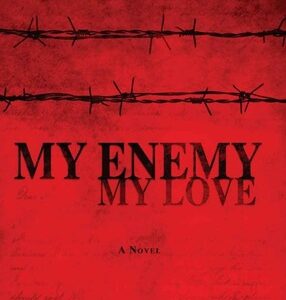 My Enemy, My Love